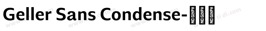 Geller Sans Condense字体转换